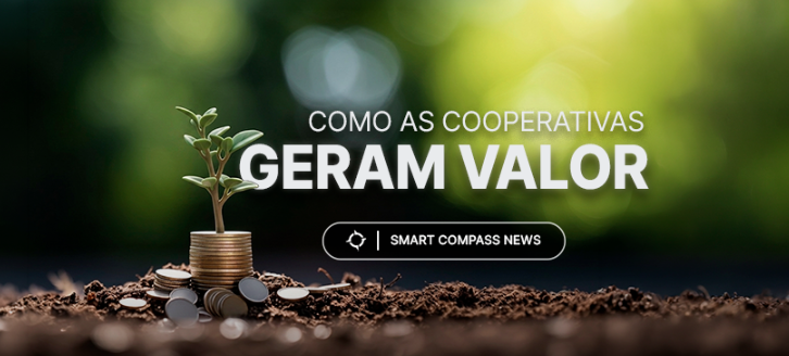 Como as cooperativas geram valor — Compass News