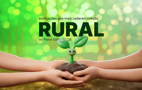 Instituições que mais cederam crédito rural no Plano Safra 25/26